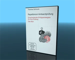 Repetitorium Amtsarztprüfung - Erfolgsstrategien / Das Blut-DVD-Version